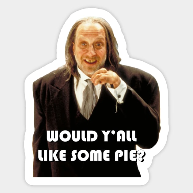 Hanson would y'all like some pie? Sticker by ematzzz